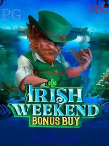 Descubra a Emoção do IrishWeekendBonusBuy no FF558.COM